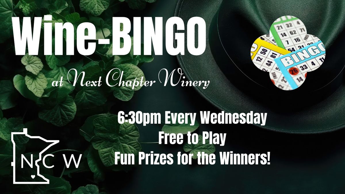 Weekly Wednesday Wine-BINGO at Next Chapter Winery!