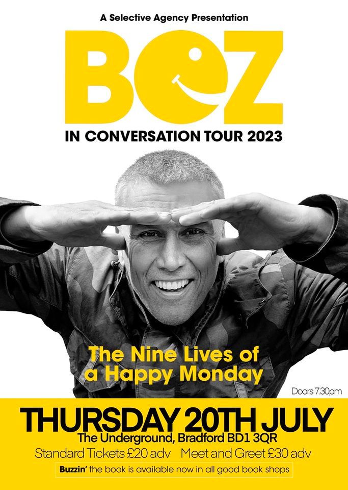 In Conversation with Bez - The Nine Lives Of A Happy Monday at The Underground, Bradford