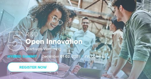 5th R&D, Open Innovation & Start-ups Venturing Summit