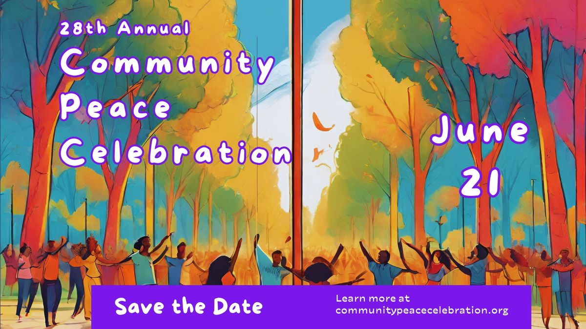 28th Annual Community Peace Celebration