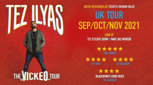 Tez Ilyas: The Vicked Tour