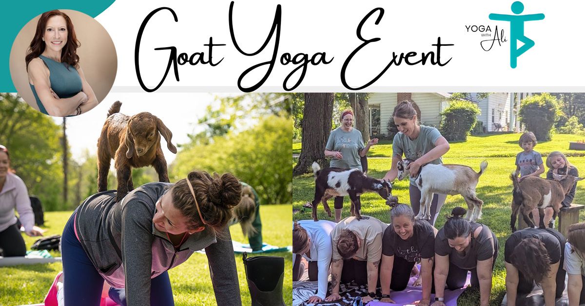 Goat Yoga! Yoga with Ali + Hidden Acres Legacy Farm + Combustion 