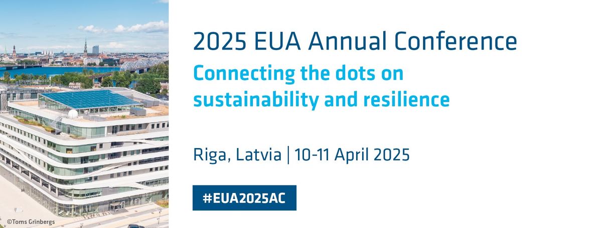 2025 EUA Annual Conference "Connecting the dots on sustainability and resilience"