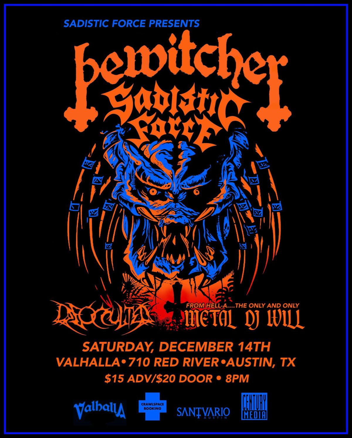 Saturday Dec 14 Bewitcher, Sadistic Force, Deocculted, Metal DJ Will