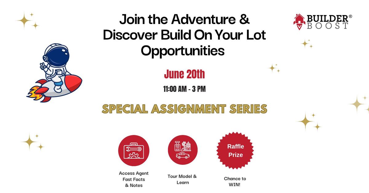 Special Assignment - Build On Your Lot Opportunities