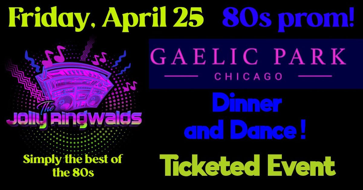 80s prom at Gaelic Park! Dinner and Dance