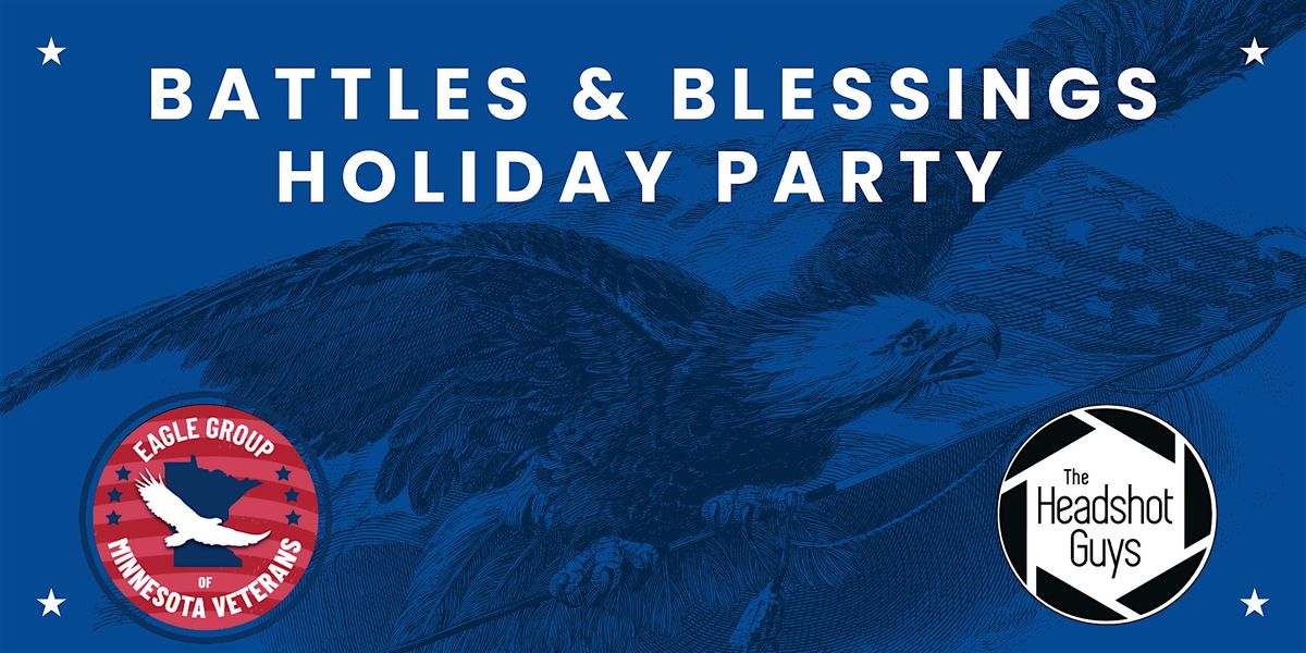 The Battles and Blessings Holiday Party