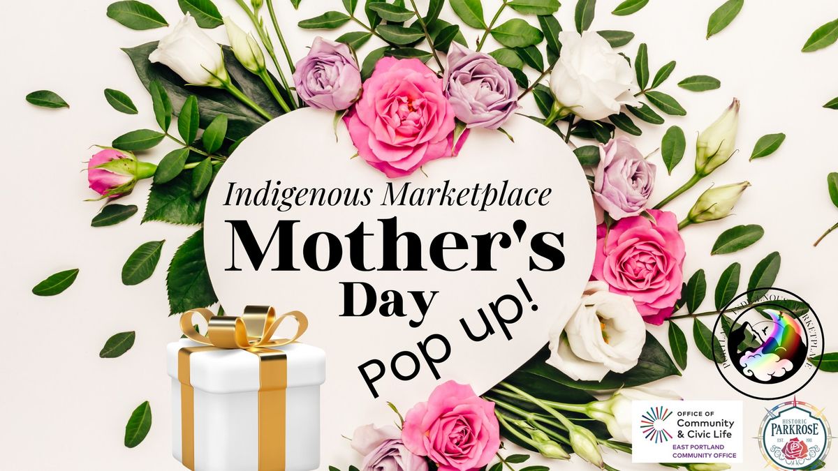 Mother's Day Pop Up Indigenous Marketplace