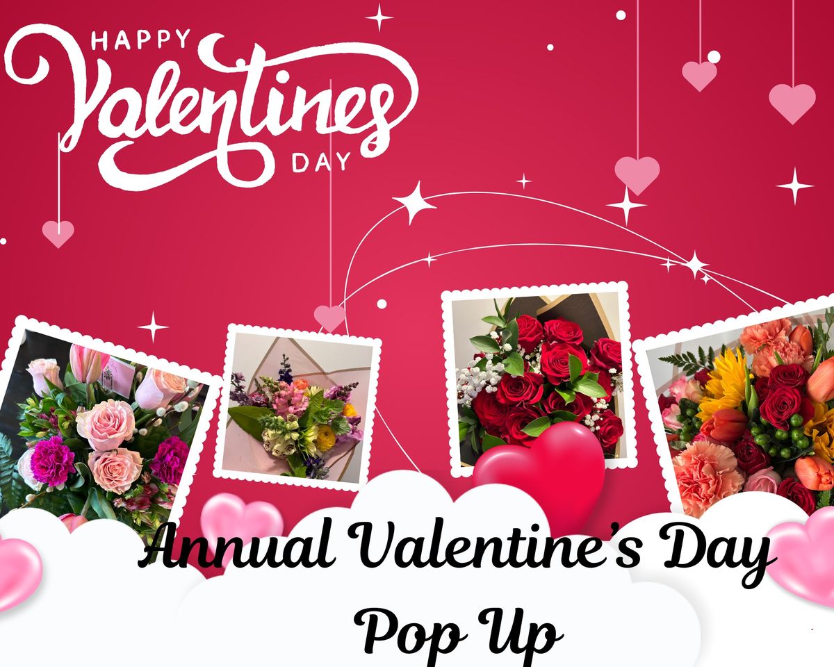 Annual Valentine\u2019s Day Flower Pop Up