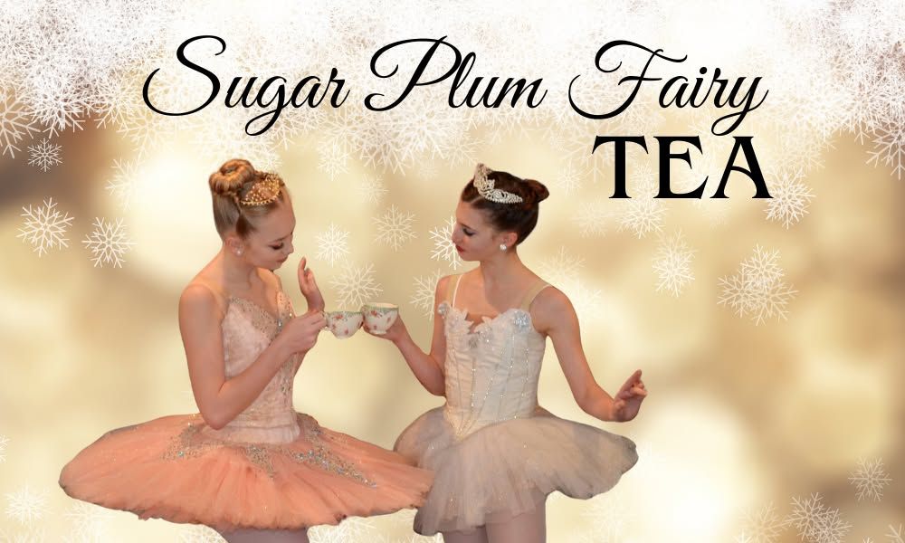 The Sugar Plum Fairy Tea