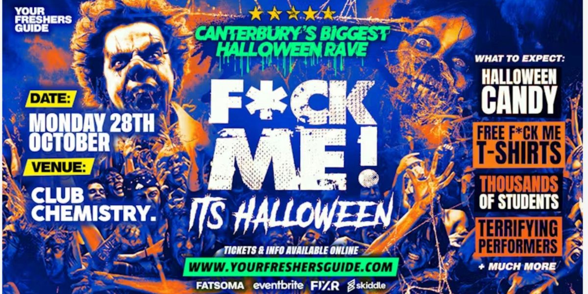 F*CK ME It's Halloween | Canterbury Freshers 2025