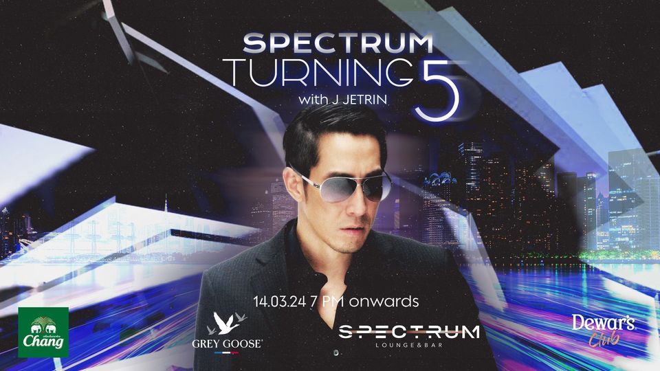 Turning 5 with J Jetrin | Spectrum Lounge & Bar