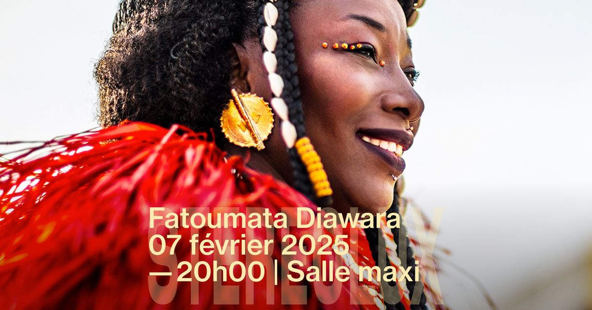 FATOUMATA DIAWARA + 1\u00c8RE PARTIE