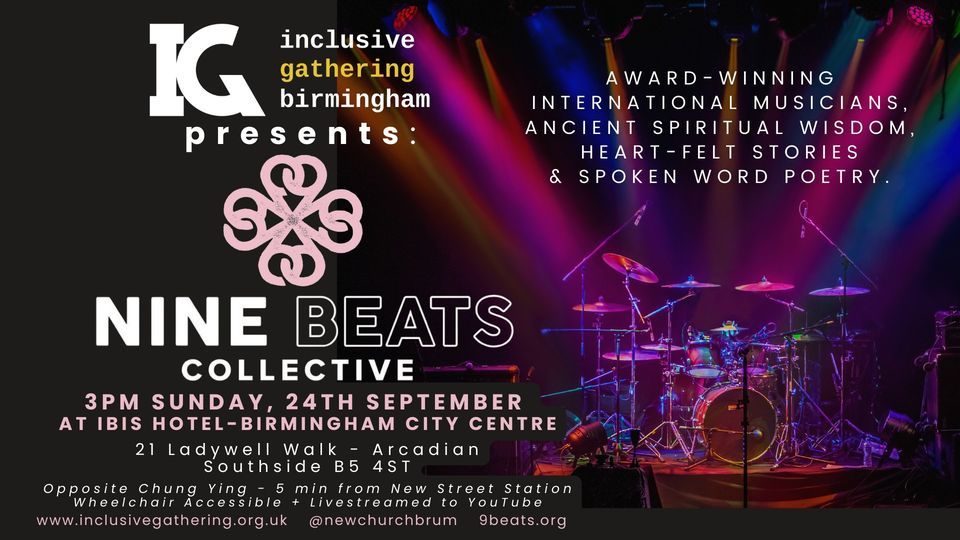 Inclusive Gathering Birmingham presents Nine Beats Collective