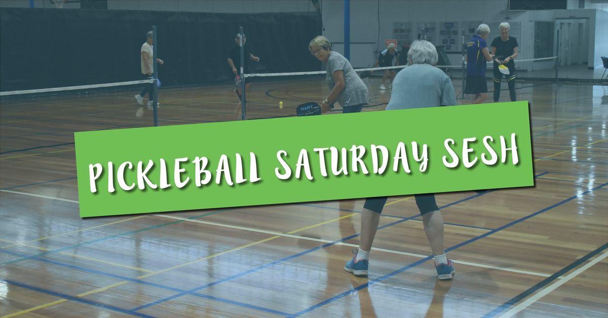 Pickleball Saturday Sesh