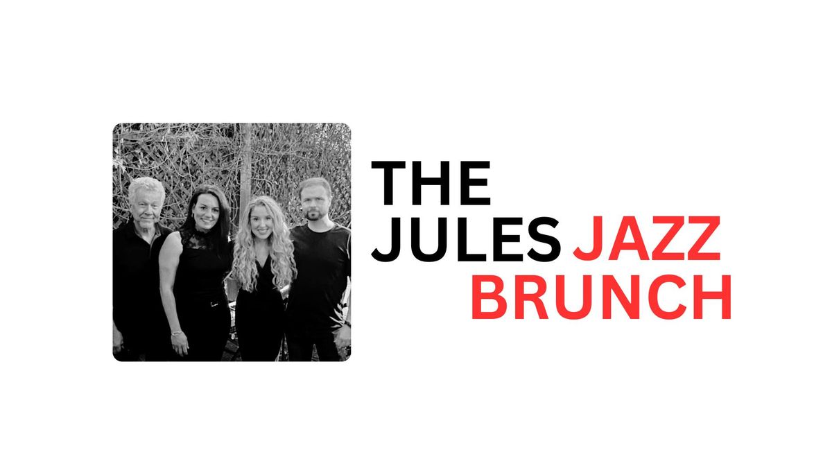 Jazz Brunch - The Jules