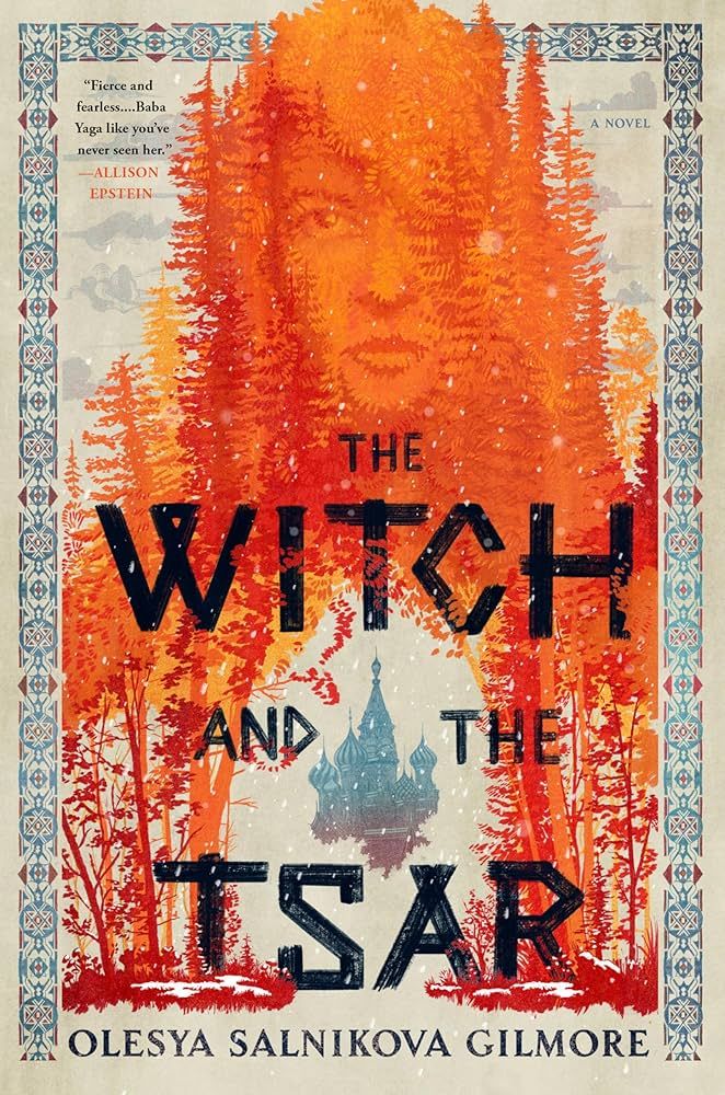 STREGA BOOK CLUB:\t$20 The Witch and The Tsar by Olesya Salnikova Gilmore. 