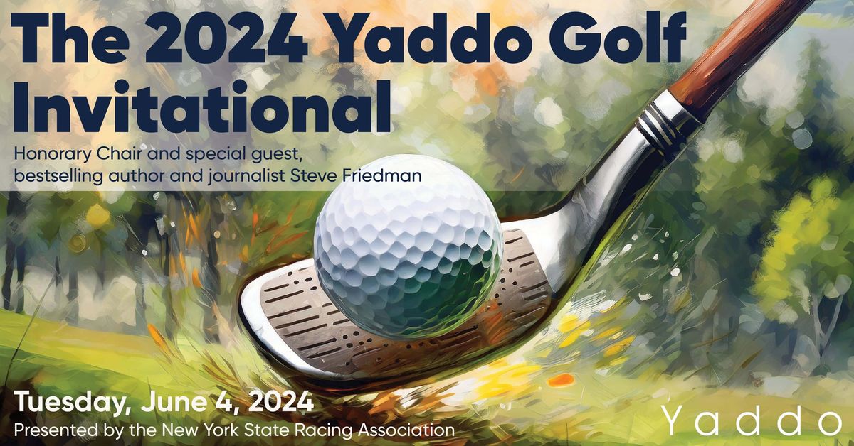 The 2024 Yaddo Golf Invitational