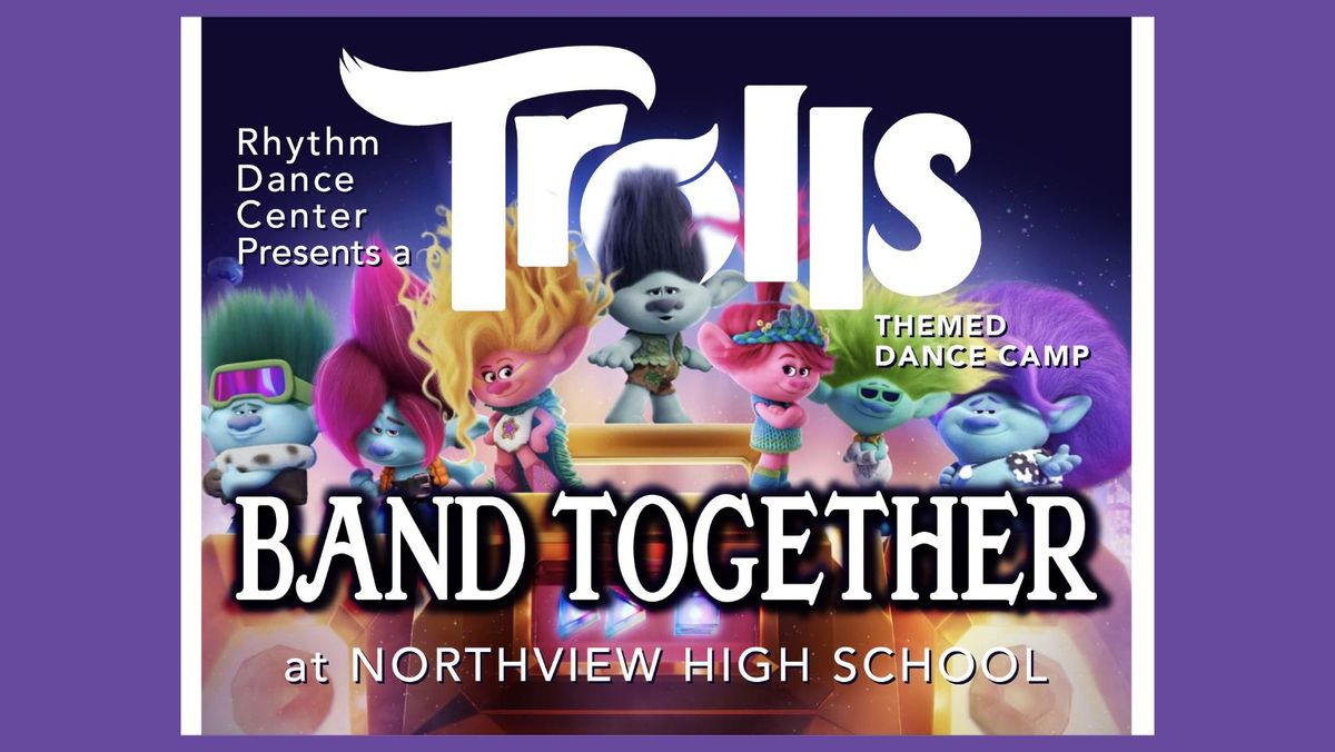 Band Together-Trolls Dance Camp