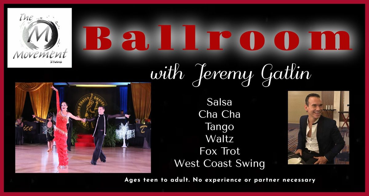 Ballroom at The Movement Studio with Jeremy Gatlin