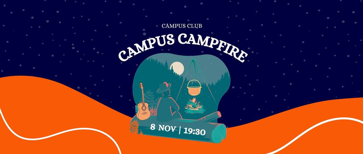 Campus Club: Campus Campfire