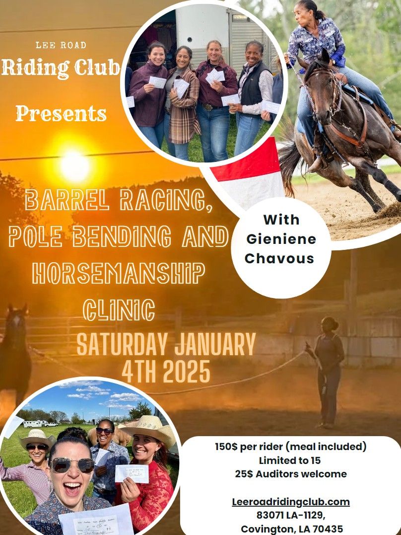 Barrel Racing, Pole, and Horsemanship Clinic 