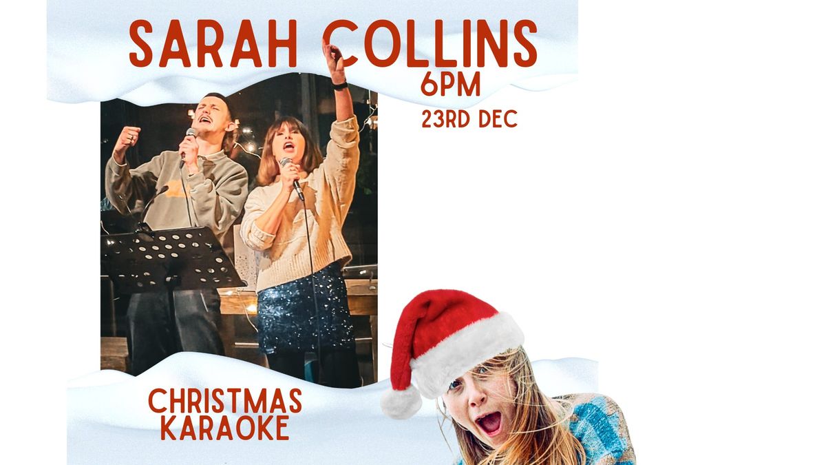 Christmas Karaoke with Sarah Collins