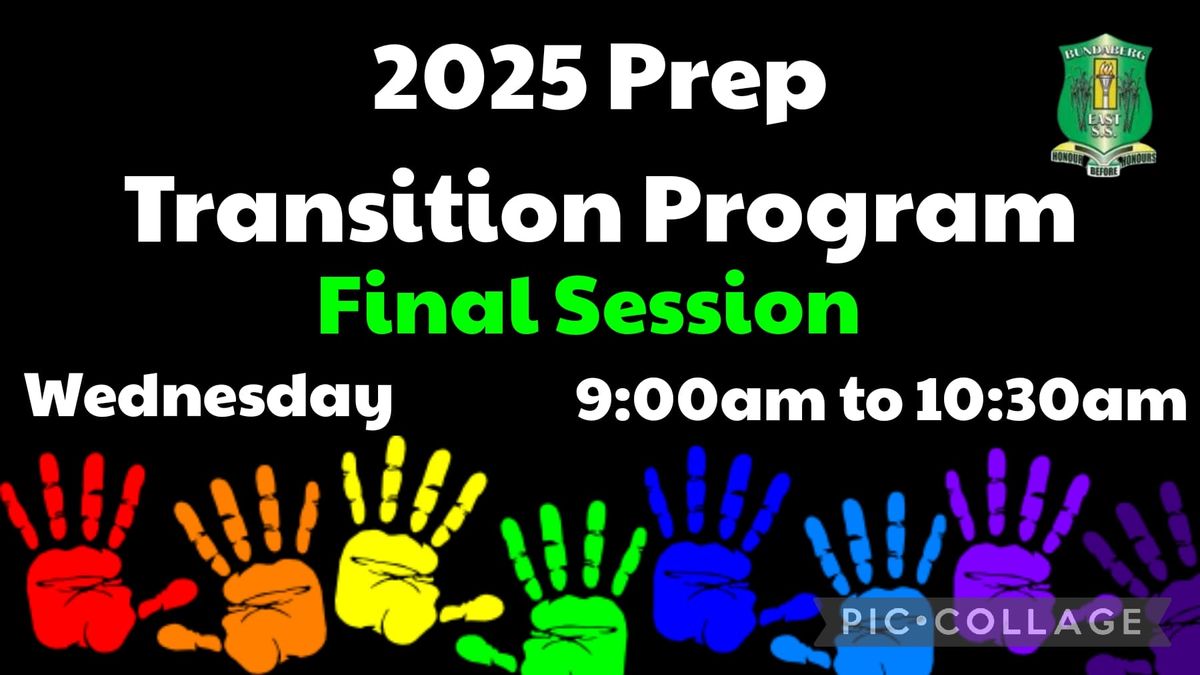 \nPrep 2025 Transition Program & Information Session