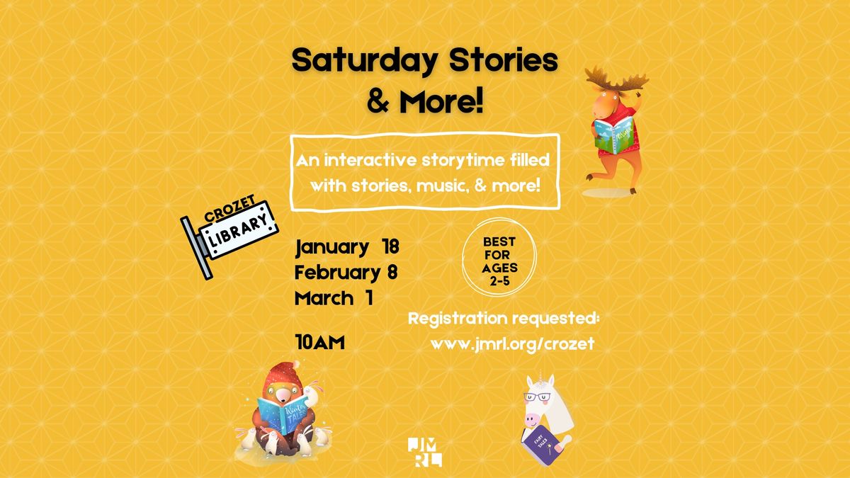 Saturday Stories & More!