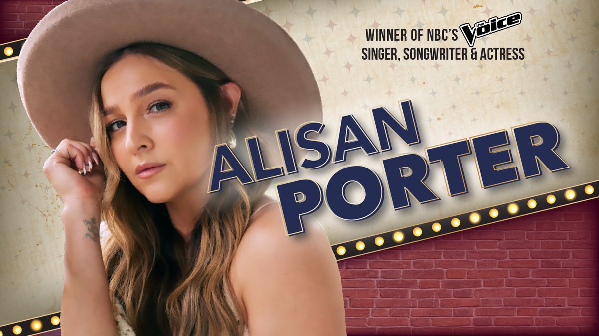 ALISAN PORTER & FRIENDS: HOME FOR THE HOLIDAYS (Winner of NBC's The Voice, Actress & Songwriter)