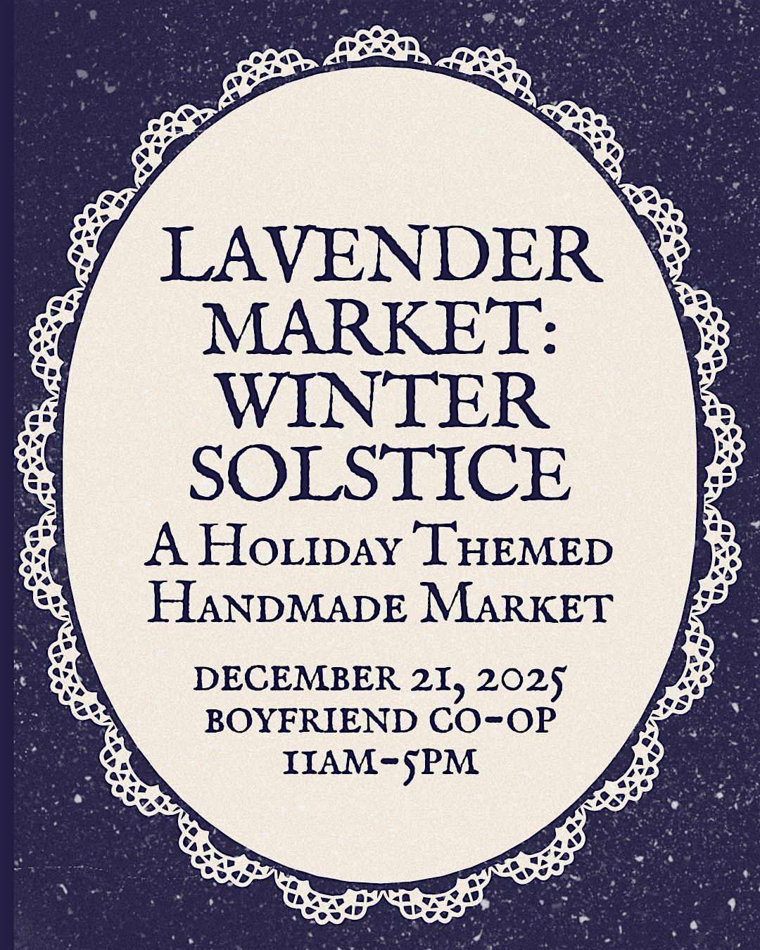 Lavender Market: Winter Solstice