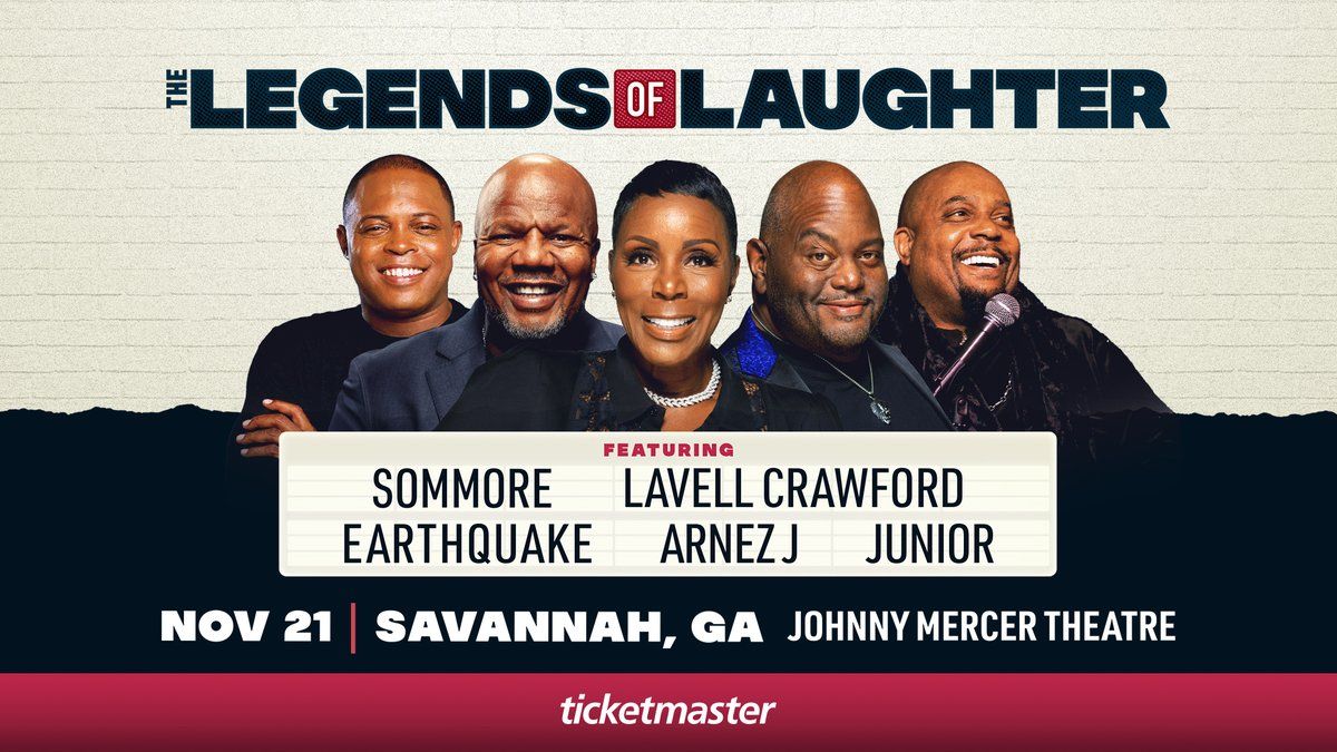 Legends Of Laughter: Sommore  Lavell Crawford  Arnez J & Earthquake