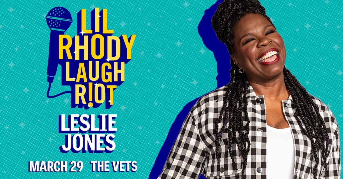 Lil Rhody Laugh Riot Presents Leslie Jones