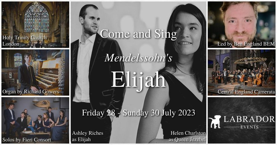 Come and Sing Mendelssohn's Elijah (three day choral event)