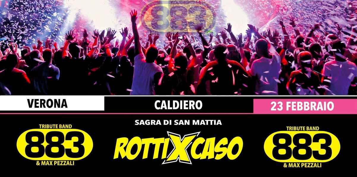 ROTTI X CASO \u2605 Tributo 883 \u2605 Caldiero VR