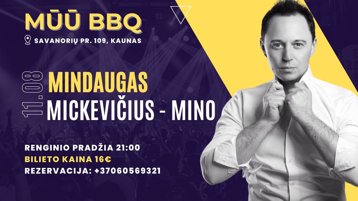 Mindaugo Mickevi\u010diaus - MINO koncertas | M\u016a\u016a BBQ