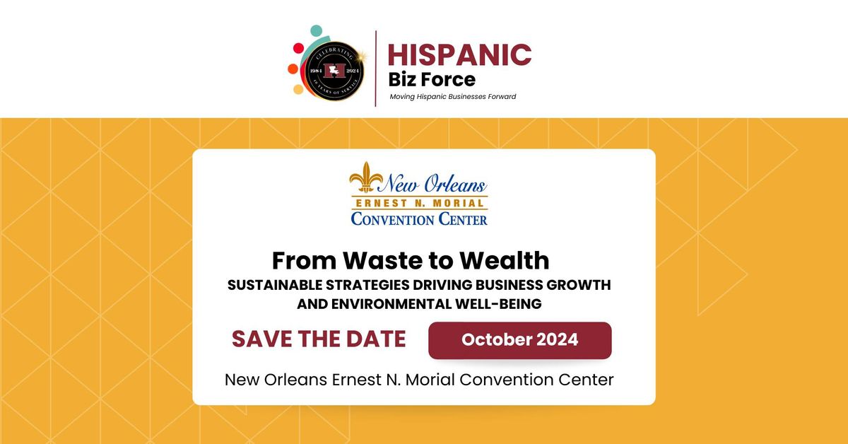 Hispanic Biz Force: Waste to Wealth