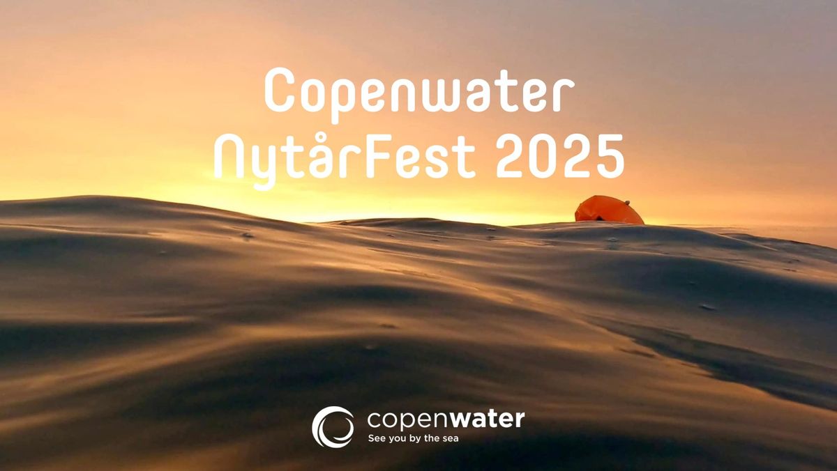 Copenwater Nyt\u00e5rsFest 2025