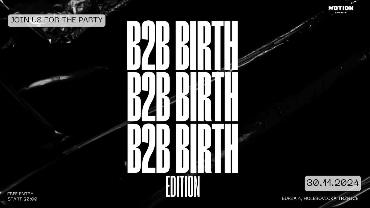 B2B Birth Edition 