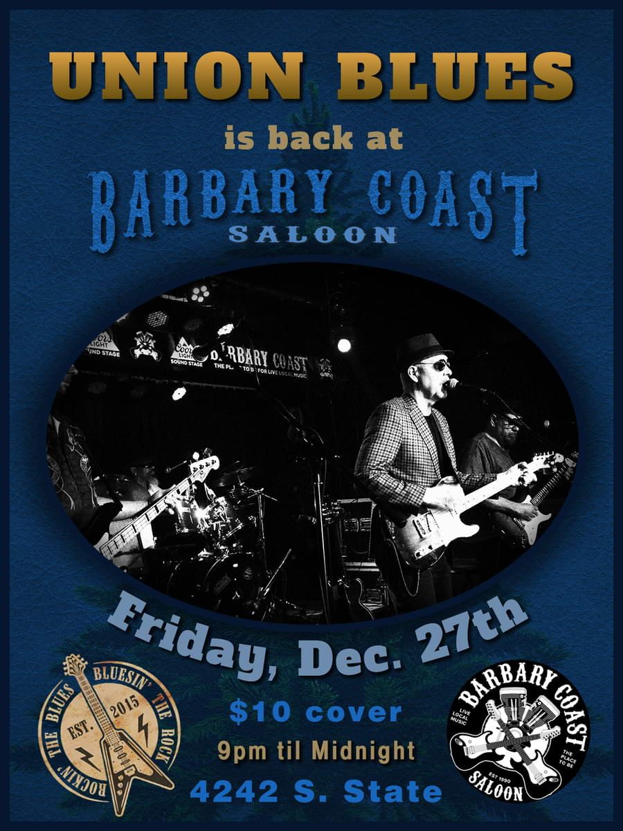 Union Blues "Blue After Christmas Party" at Barbary Coast Saloon