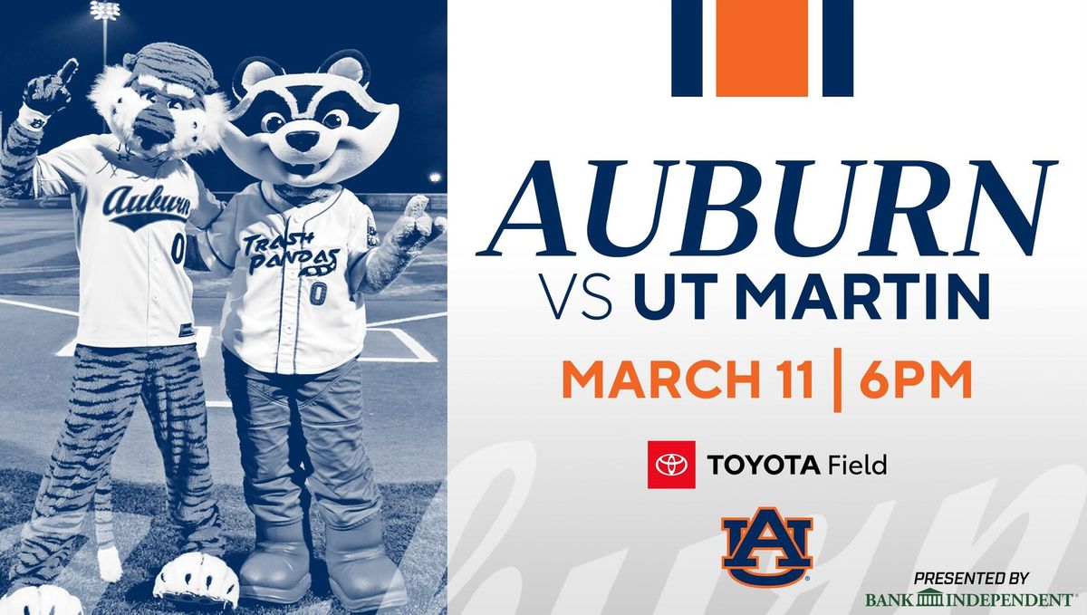 Auburn vs. UT Martin College Baseball at Toyota Field