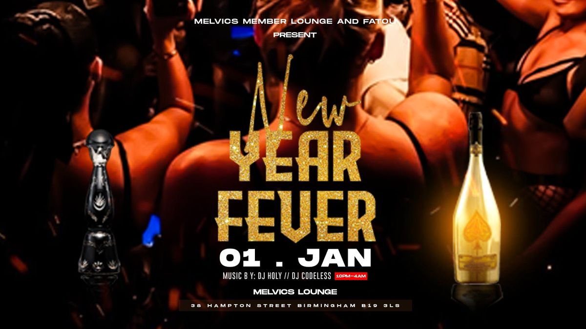 NEW YEAR FEVER