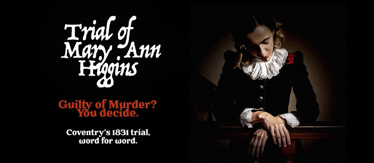 Trial of Mary Ann Higgins