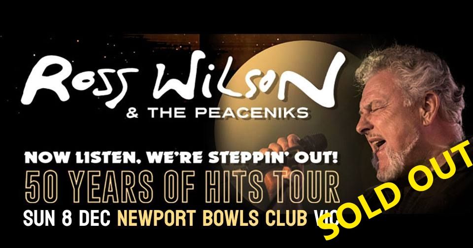 ***SOLD OUT*** ROSS WILSON & THE PEACENIKS