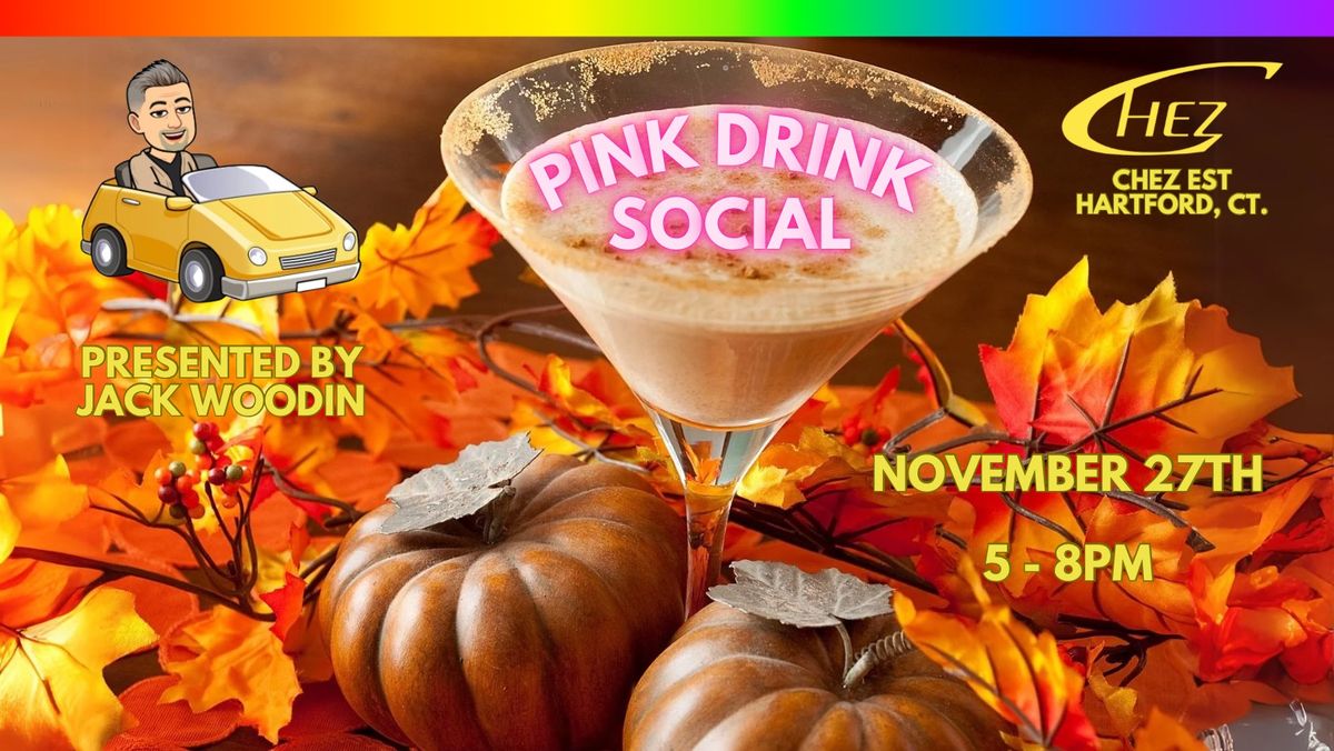 Pink Drink Social \ud83c\udf41 Thanksgiving Celebration\ud83c\udf41