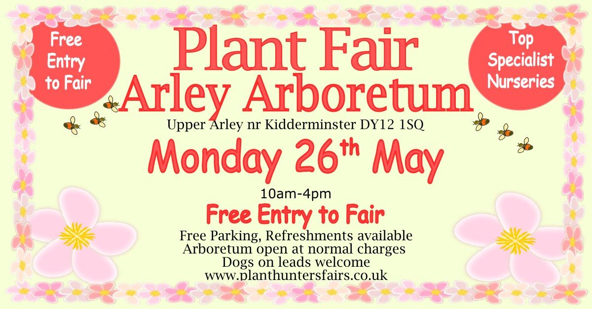 Plant Hunters' Fair at Arley Arboretum Worcestershire on Monday 26th May