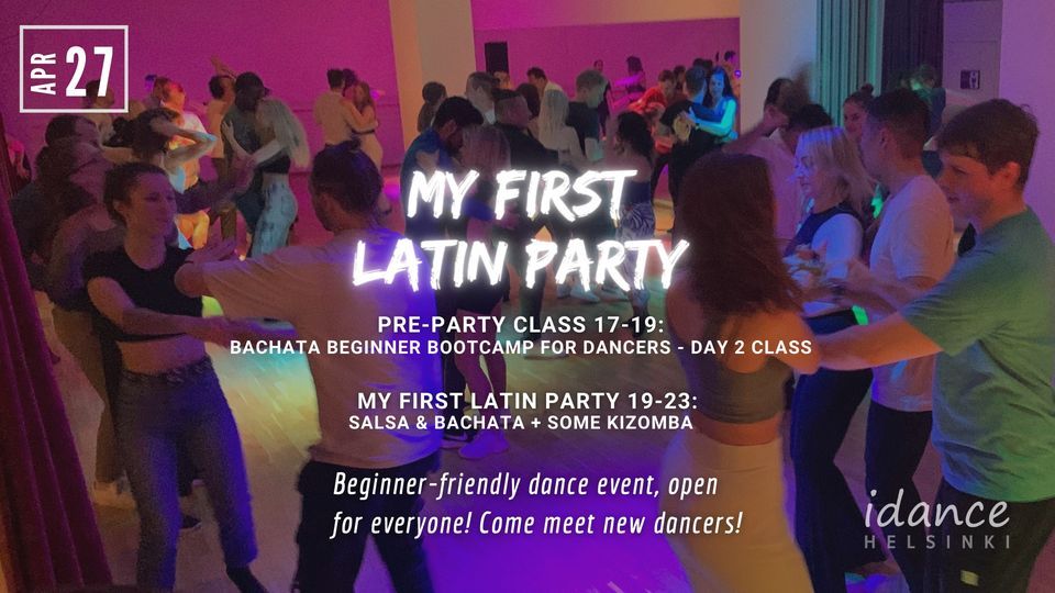 My First Latin Party & Bachata Beginner Bootcamp for Dancers