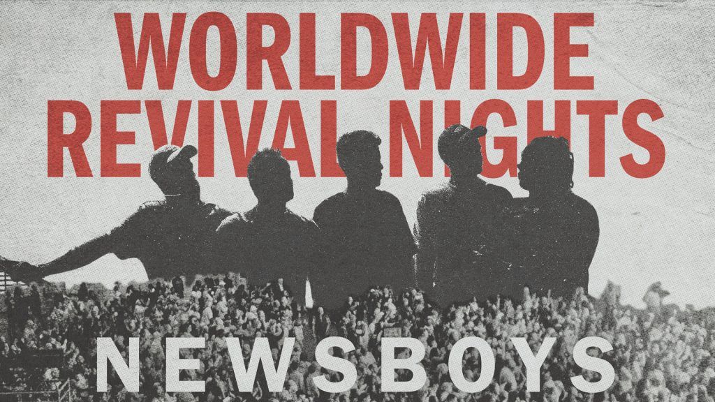 Newsboys Worldwide Revival Nights - Summer Xplosion
