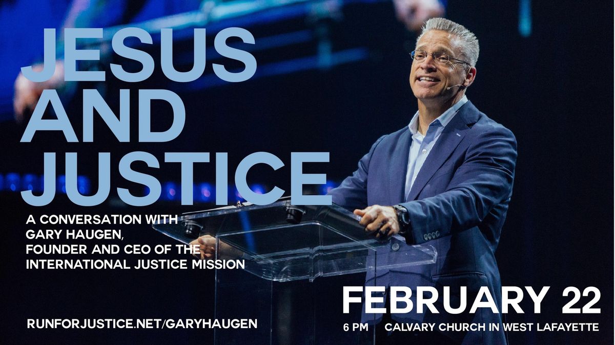 Jesus and Justice with Gary Haugen