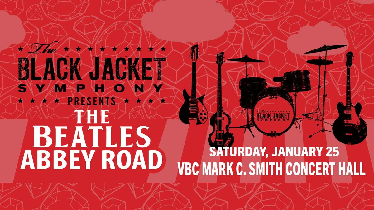 The Black Jacket Symphony Presents The Beatles' 'Abbey Road'